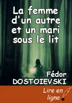 La femme d'un autre et un mari sous le lit