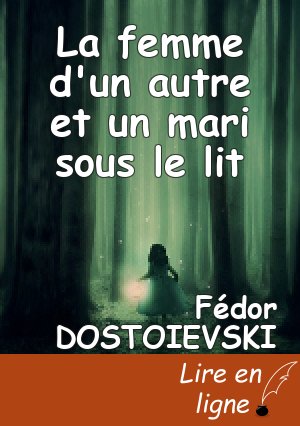 La femme d'un autre et un mari sous le lit