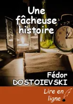 Une fâcheuse histoire