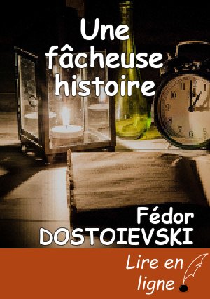 Une fâcheuse histoire