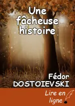 Une fâcheuse histoire