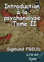 Introduction à la psychanalyse – Tome II