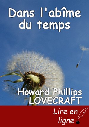 Dans l'abîme du temps