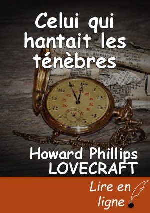 Celui qui hantait les ténèbres