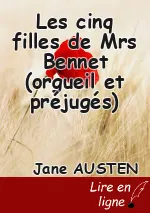 Les cinq filles de Mrs Bennet (orgueil et préjugés)