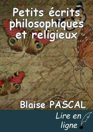 Petits écrits philosophiques et religieux