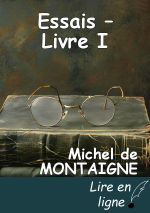 Essais – Livre I