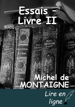 Essais – Livre II