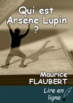 Qui est Arsène Lupin ?