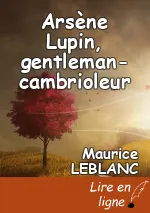 Arsène Lupin, gentleman-cambrioleur