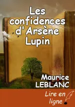 Les confidences d'Arsène Lupin