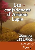 Les confidences d'Arsène Lupin