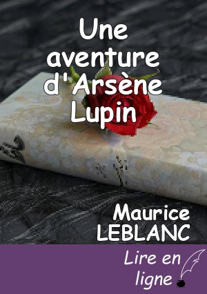Une aventure d'Arsène Lupin