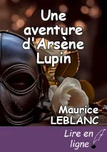 Une aventure d'Arsène Lupin