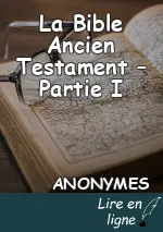La Bible Ancien Testament – Partie I