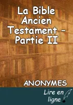 La Bible Ancien Testament – Partie II