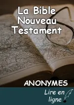 La Bible Nouveau Testament