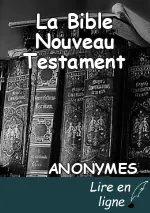 La Bible Nouveau Testament