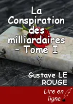 La Conspiration des milliardaires – Tome I