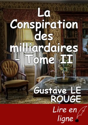 La Conspiration des milliardaires – Tome II