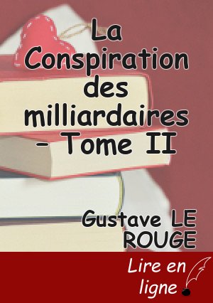 La Conspiration des milliardaires – Tome II