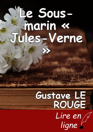 Le Sous-marin « Jules-Verne »