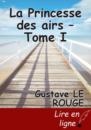 La Princesse des airs – Tome I