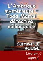 L'Amérique mystérieuse – Todd Marvel détective milliardaire – Tome II