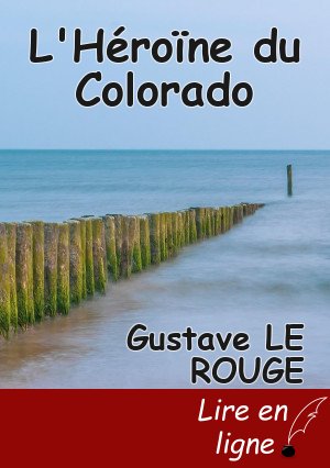 L'Héroïne du Colorado