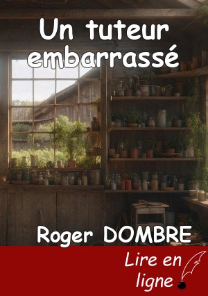 Un tuteur embarrassé