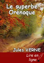 Le superbe Orénoque