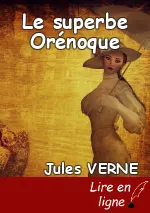 Le superbe Orénoque
