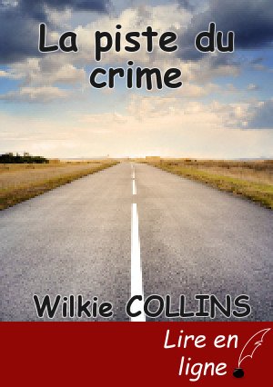 La piste du crime