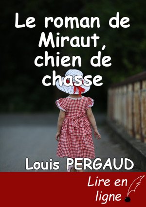Le roman de Miraut, chien de chasse