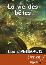 La vie des bêtes