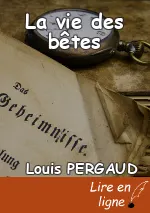 La vie des bêtes
