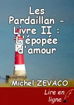 Les Pardaillan - Livre II : L'épopée d'amour