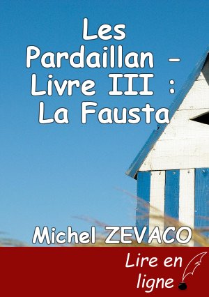 Les Pardaillan - Livre III : La Fausta