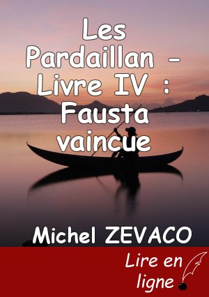 Les Pardaillan - Livre IV : Fausta vaincue