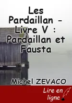 Les Pardaillan - Livre V : Pardaillan et Fausta