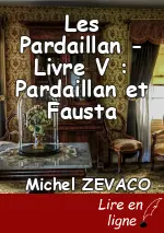 Les Pardaillan - Livre V : Pardaillan et Fausta