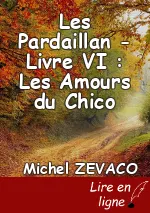Les Pardaillan - Livre VI : Les Amours du Chico