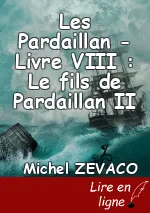 Les Pardaillan - Livre VIII : Le fils de Pardaillan II