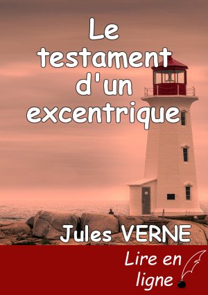 Le testament d'un excentrique