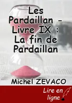 Les Pardaillan - Livre IX : La fin de Pardaillan