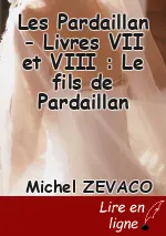 Les Pardaillan - Livres VII et VIII : Le fils de Pardaillan