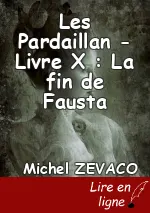 Les Pardaillan - Livre X : La fin de Fausta