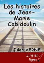 Les histoires de Jean-Marie Cabidoulin