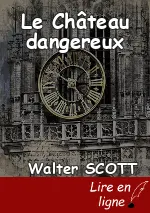 Le Château dangereux