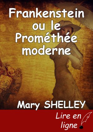 Frankenstein ou le Prométhée moderne